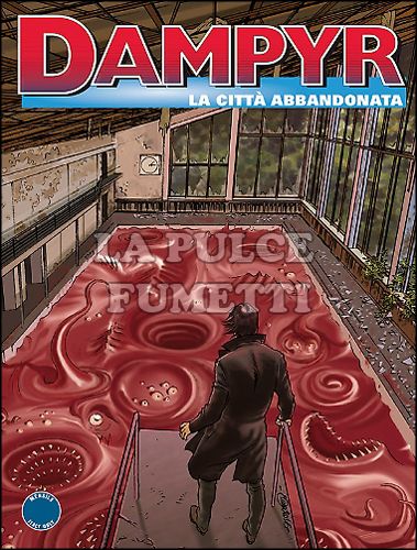 DAMPYR # 194: LA CITTÀ ABBANDONATA